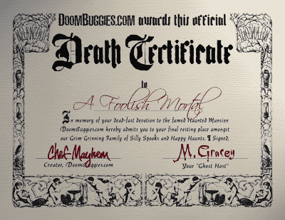 Don't Forget Your Death Certificate